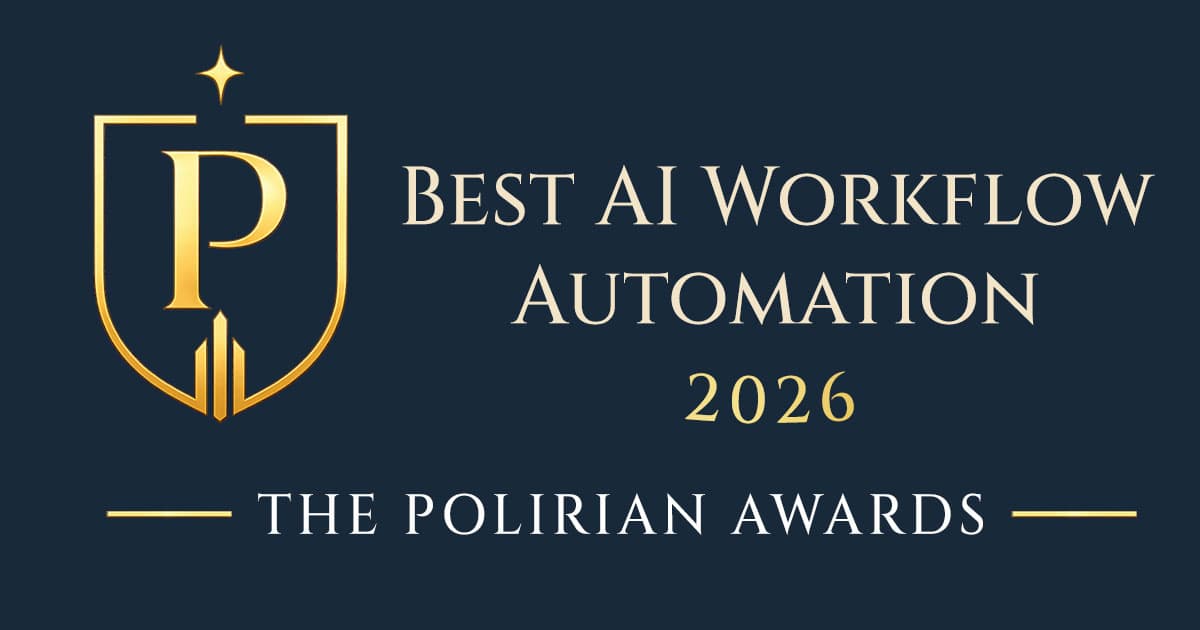 2026 Best AI Workflow Automation Solution Award badge from The Polirian Awards