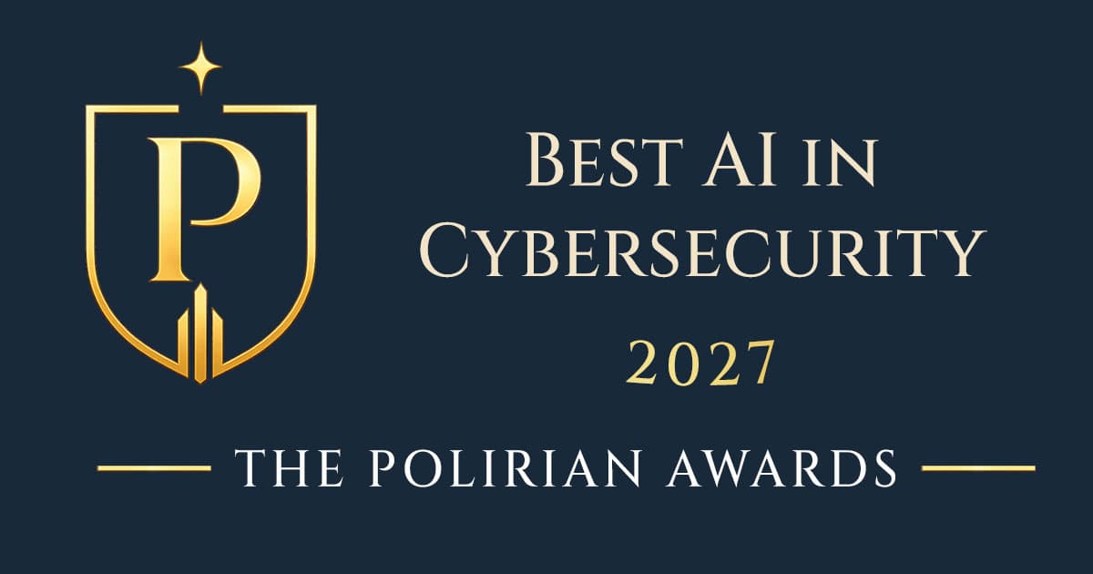 2027 Best AI in Cybersecurity Award badge from The Polirian Awards