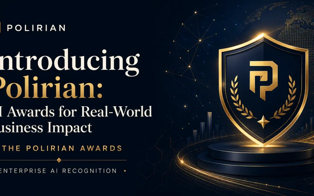 Introducing Polirian: AI Awards for Real-World Business Impact